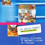Cahier d'expériences : les petits toqués des sciences